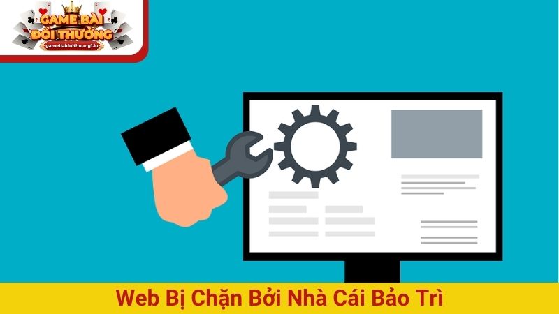 Web bị chặn bởi nhà cái bảo trì